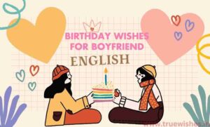 Birthday Wishes Messages for Boyfriend