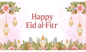 Idu'l Fitr (Eid al-Fitr) Wishes