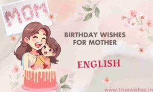 Birthday Wishes for Mother