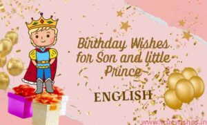 Birthday Wishes for Son and little Prince