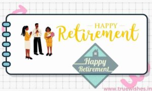 Retirement Wishes