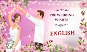 Pre Wedding Wishes