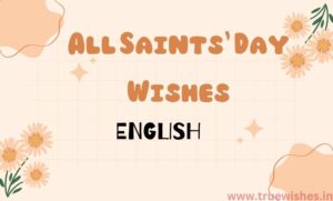 All Saints' Day Wishes