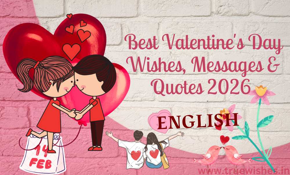 Best Valentine's Day Wishes, Messages & Quotes 2026